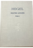 Hegel nauka logiki tom I